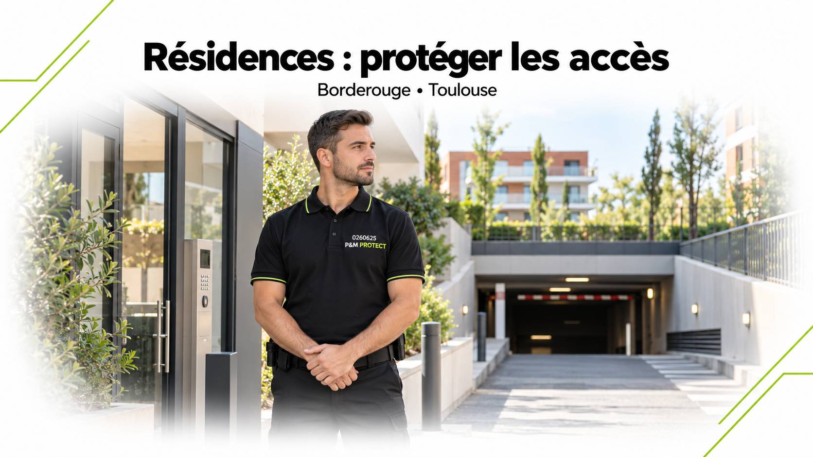 Agent de sécurité devant un accès de résidence et une rampe de parking, illustration pour la sécurité résidentielle à Borderouge